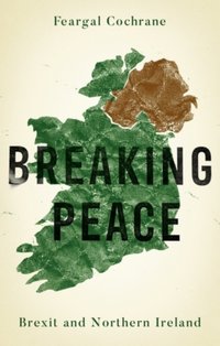 Breaking peace [DRM] - Feargal Cochrane - ebook