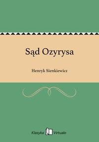 Sąd Ozyrysa - Henryk Sienkiewicz - ebook