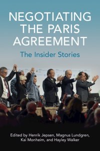 Negotiating the Paris Agreement [DRM] - Henrik Jepsen - ebook