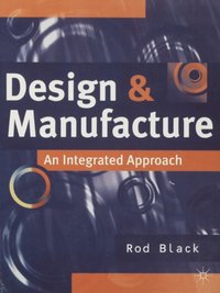 Design and Manufacture [DRM] - Rod Black - ebook
