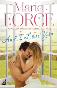 And I Love You: Green Mountain Book 4 [DRM] - Marie Force - ebook