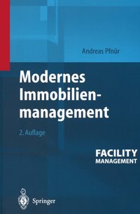 Modernes Immobilienmanagement [DRM] - Andreas Pfnur - ebook