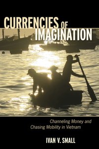 Currencies of Imagination [DRM] - Ivan V. Small - ebook