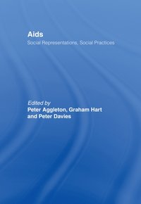 AIDS: Social Representations And Social Practices [DRM] - Peter Aggleton - ebook