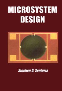 Microsystem Design [DRM] - Stephen D. Senturia - ebook
