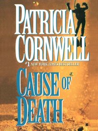 Cause of Death [DRM] - Patricia Cornwell - ebook