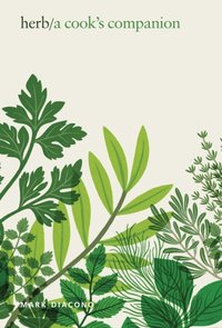 Herb [DRM] - Mark Diacono - ebook