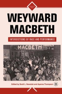 Weyward Macbeth [DRM] - S. Newstok - ebook