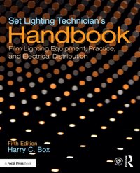Set Lighting Technician's Handbook [DRM] - Harry C. Box - ebook