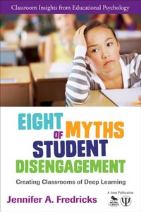 Eight Myths of Student Disengagement [DRM] - Jennifer A. Fredricks - ebook