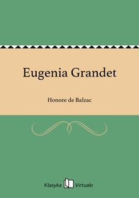 Eugenia Grandet - Honore de Balzac - ebook