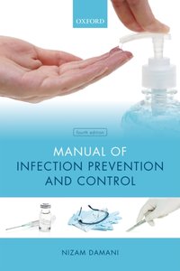 Manual of Infection Prevention and Control [DRM] - Nizam Damani - ebook