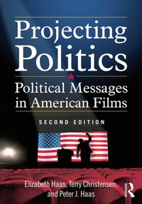 Projecting Politics [DRM] - Peter J. Haas - ebook