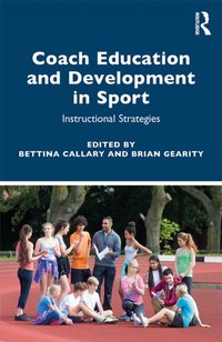 Coach Education and Development in Sport [DRM] - Brian Gearity - ebook