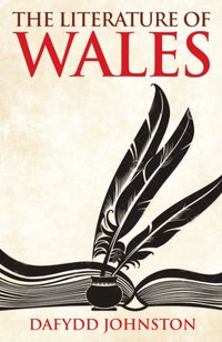 Literature of Wales [DRM] - Dafydd Johnston - ebook