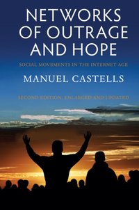 Networks of Outrage and Hope [DRM] - Manuel Castells - ebook