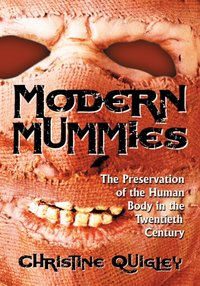 Modern Mummies [DRM] - Quigley Christine Quigley - ebook