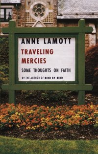 Traveling Mercies [DRM] - Anne Lamott - ebook