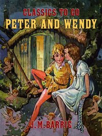 Peter and Wendy [DRM] - J. M. Barrie - ebook