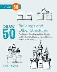 Draw 50 Buildings and Other Structures [DRM] - Lee J. Ames - ebook