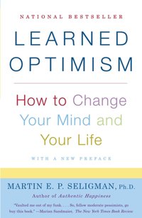 Learned Optimism [DRM] - Martin E.P. Seligman - ebook