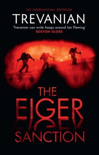 Eiger Sanction [DRM] - Trevanian - ebook