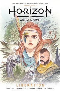 Horizon Zero Dawn Volume 2 [DRM] - Ben McCaw Anne Toole - ebook