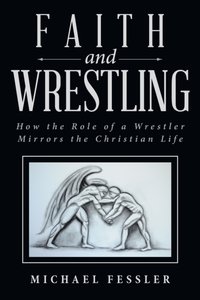 Faith and Wrestling [DRM] - Michael Fessler - ebook