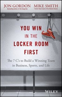 You Win in the Locker Room First [DRM] - Mike Smith - ebook