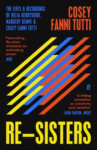 Re-Sisters [DRM] - Cosey Fanni Tutti - ebook