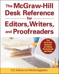 McGraw-Hill Desk Reference for Editors, Writers, and Proofreaders [DRM] - Merilee Eggleston - ebook