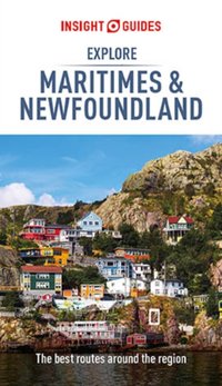 Insight Guides Explore Maritimes & Newfoundland (Travel Guide eBook) [DRM] - Insight Guides - ebook