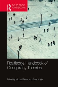 Routledge Handbook of Conspiracy Theories [DRM] - Peter Knight - ebook