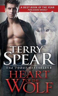 Heart of the Wolf [DRM] - Spear Terry Spear - ebook