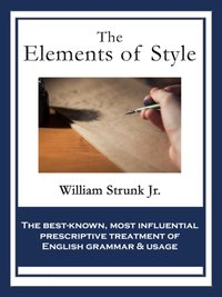 Elements of Style [DRM] - William Strunk Jr. - ebook