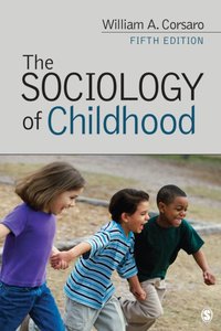 Sociology of Childhood [DRM] - William A. Corsaro - ebook