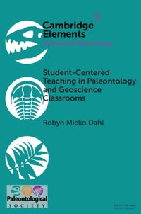 Student-Centered Teaching in Paleontology and Geoscience Classrooms [DRM] - Robyn Mieko Dahl - ebook