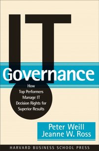 IT Governance [DRM] - Jeanne W. Ross - ebook