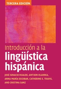 Introducción a la lingüística hispánica [DRM] - Cristina Sanz - ebook