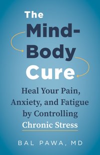 Mind-Body Cure [DRM] - Bal Pawa - ebook