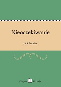 Nieoczekiwanie - Jack London - ebook