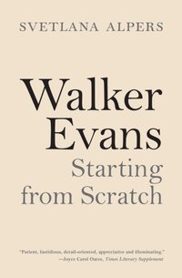 Walker Evans [DRM] - Svetlana Alpers - ebook