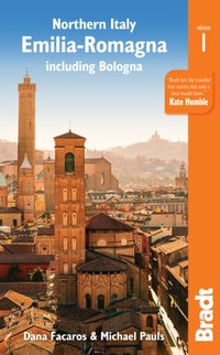Northern Italy: Emilia-Romagna Bradt Guide [DRM] - Michael Pauls - ebook
