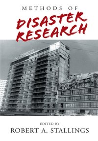 Methods of Disaster Research [DRM] - Robert A. Stallings - ebook
