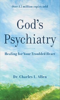 God's Psychiatry [DRM] - Charles L. Allen - ebook