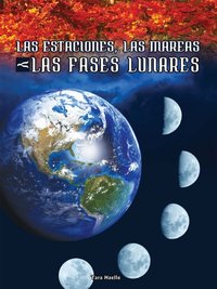Las estaciones, las mareas y las fases lunares [DRM] - Tara Haelle - ebook