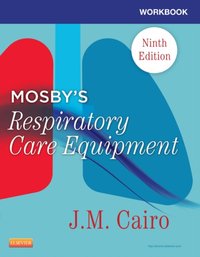 Workbook for Mosby's Respiratory Care Equipment - E-Book [DRM] - J. M. Cairo - ebook