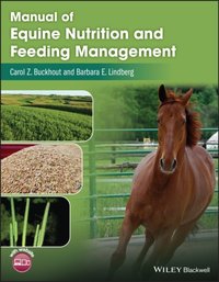 Manual of Equine Nutrition and Feeding Management [DRM] - Barbara E. Lindberg - ebook
