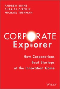 Corporate Explorer [DRM] - Charles A. O'Reilly - ebook