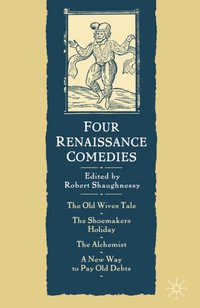 Four Renaissance Comedies [DRM] - Robert Shaughnessy - ebook